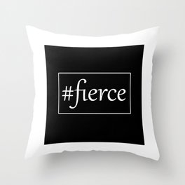 Fashion City: #fierce Throw Pillow