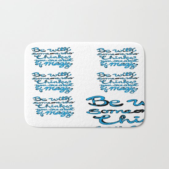 Be With Someone Who Loves Baby Blue Bath Mat