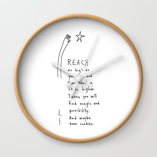 reach as high as you can Wall Clock