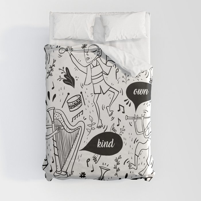 Make your own kind of music Duvet Cover