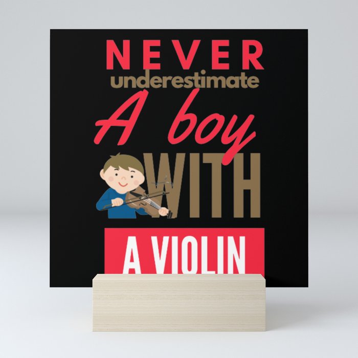 Never Underestimate A Boy With A Violin Mini Art Print