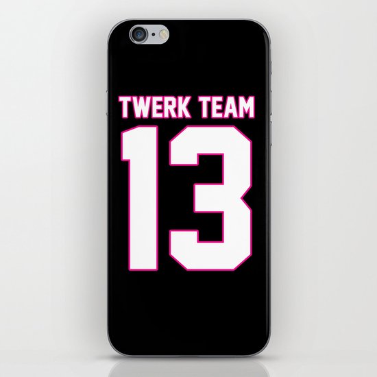 #TWERKTEAM13 iPhone & iPod Skin
