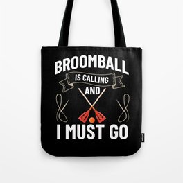 Broomball Stick Game Ball Player Tote Bag