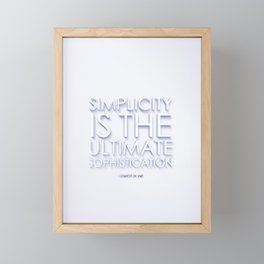 Simplicity is the Ultimate Sophistication Framed Mini Art Print