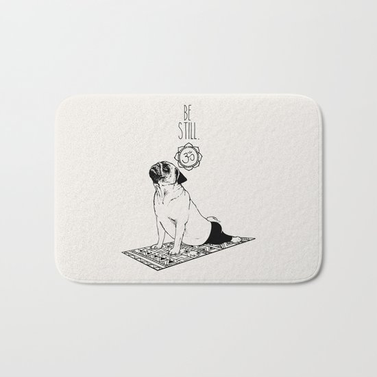Be Still Pug Bath Mat