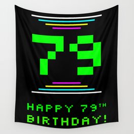 [ Thumbnail: 79th Birthday - Nerdy Geeky Pixelated 8-Bit Computing Graphics Inspired Look Wall Tapestry ]