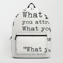 “What you think, you become. What you feel, you attract. What you imagine, you create.” Backpack | Yoga, Asianwisdom, Motivational, Typewritten, Oldstyle, Typewritter, Ink, Trend, Graphicdesign, Office 