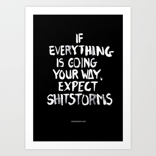 Shitstorms Art Print