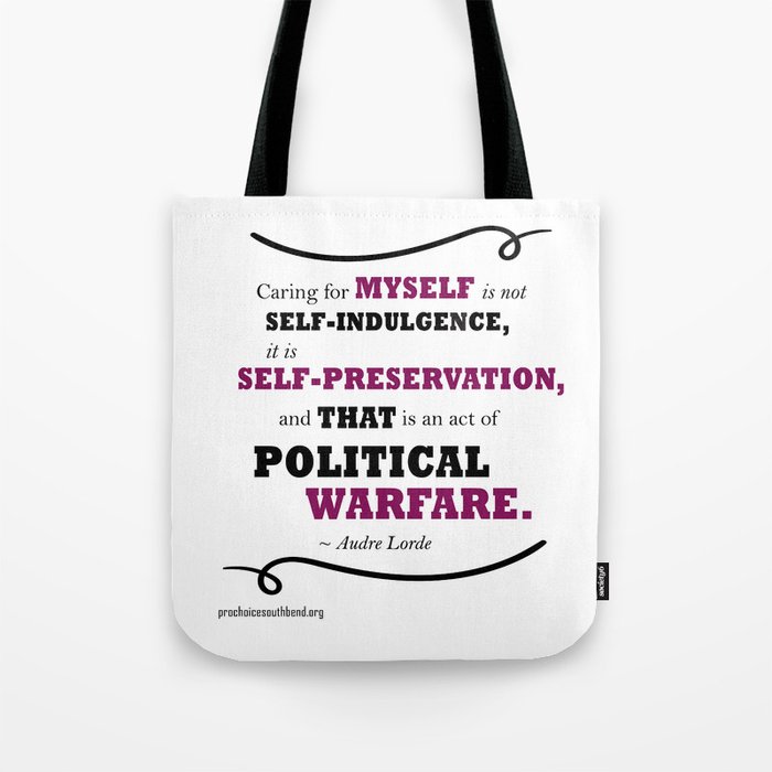 Audre Lorde: Caring for Self Tote Bag by prochoicesouthbend | Society6