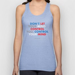 "Don't let your mind control you. control your mind." Jocko Willink Tank Top