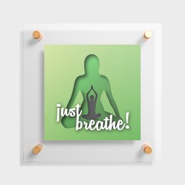 Yoga and meditation quotes paper cut out effect green Floating Acrylic Print