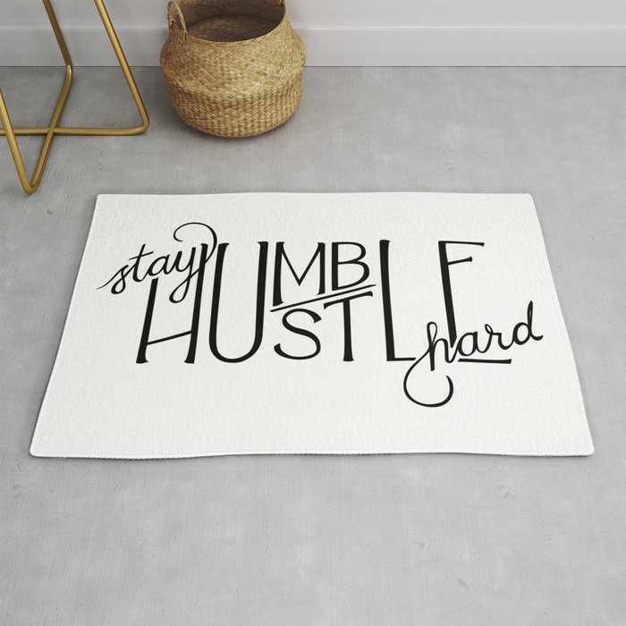 Stay Humble Hustle Hard Rug By Lyseeb