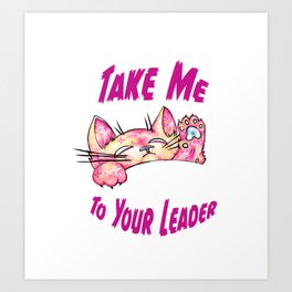 Take Me To Your Leader Alternate Art Print