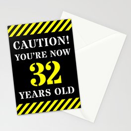 [ Thumbnail: 32nd Birthday - Warning Stripes and Stencil Style Text Stationery Cards ]