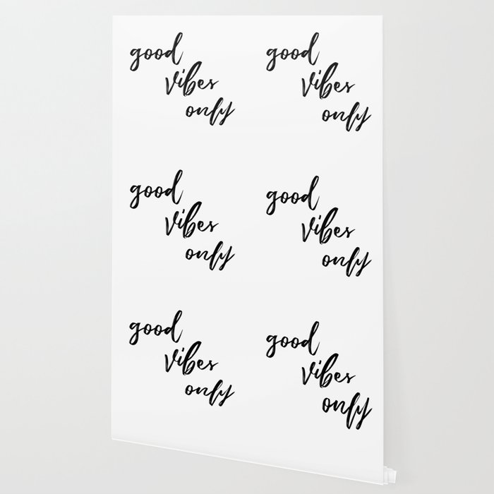 Good Vibes Only In Script Wallpaper By 4thave Society6