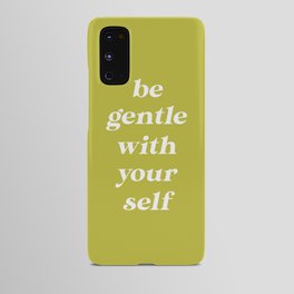 Be Gentle Lime Android Case