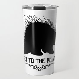 Get to the Point - Porculope Silhouette Travel Mug