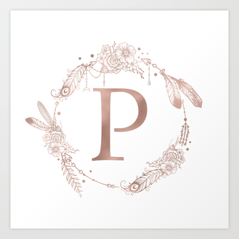 Letter P Rose Gold Pink Initial Monogram Art Print By Naturemagick Society6