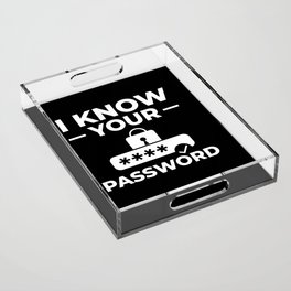 Password Hacker Phishing Computer Hacking Acrylic Tray