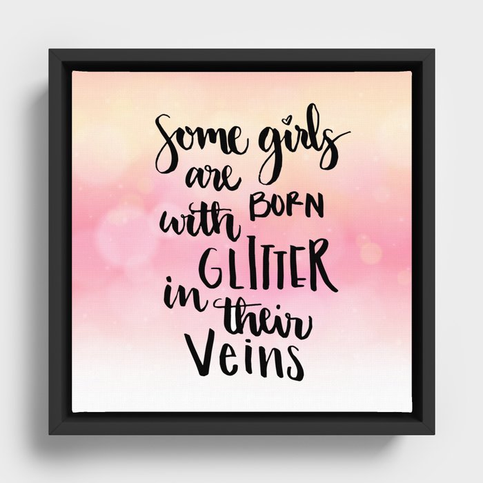 Girls born with glitter Quote Framed Canvas