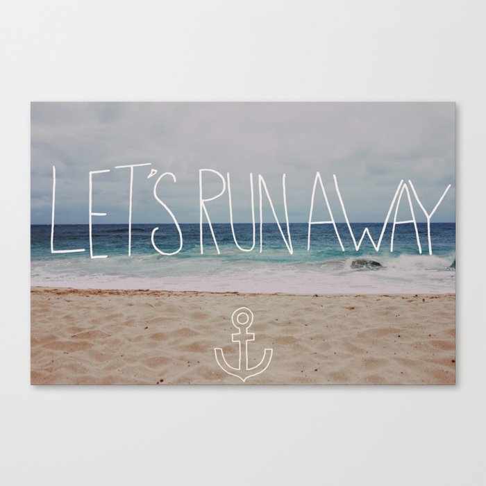 Let's Run Away: Sandy Beach, Hawaii Canvas Print