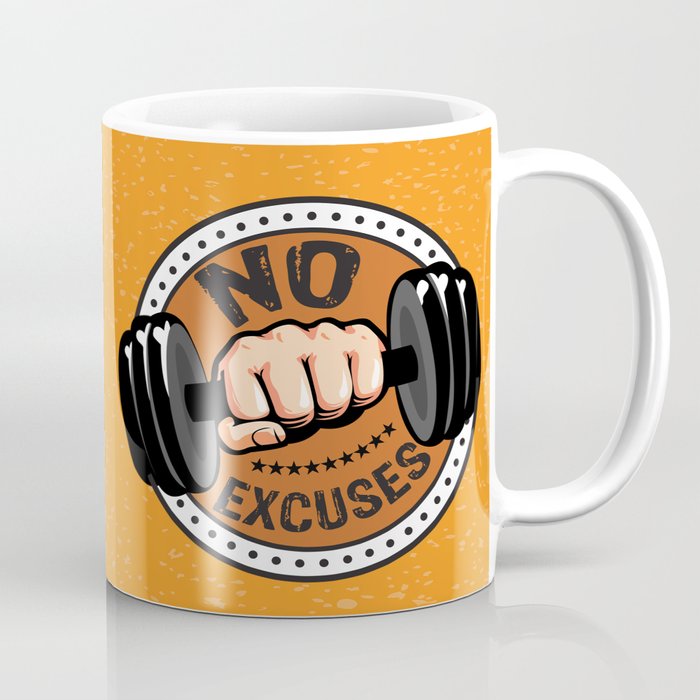No Excuses Gym Fitness Motivational Quote Coffee Mug by Creative Ideaz