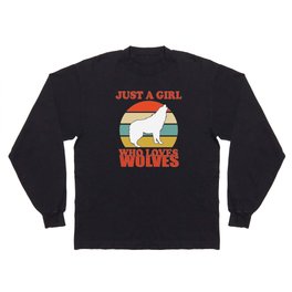 Retro Vintage Sunset Just A Girl Who Loves wolves Long Sleeve T Shirt