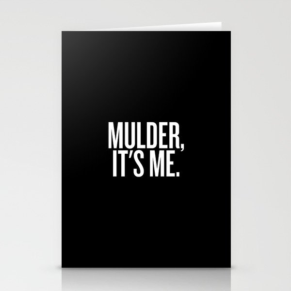 Mulder, It's Me. (Black) Stationery Cards