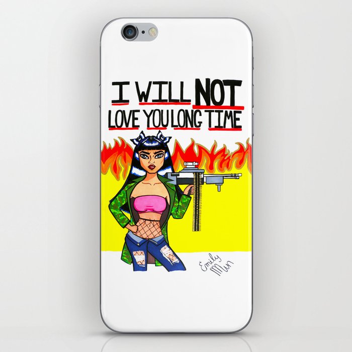 I Will Not Love You Long Time iPhone Skin