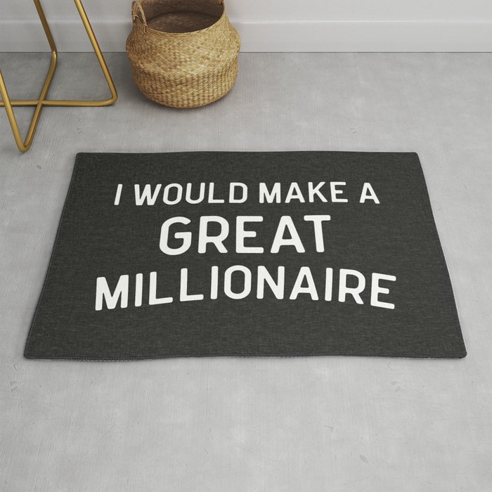 A Great Millionaire Funny Quote Rug