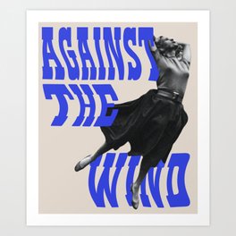 Against the Wind Art Print
