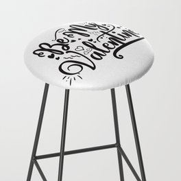 Be My Valentine Bar Stool