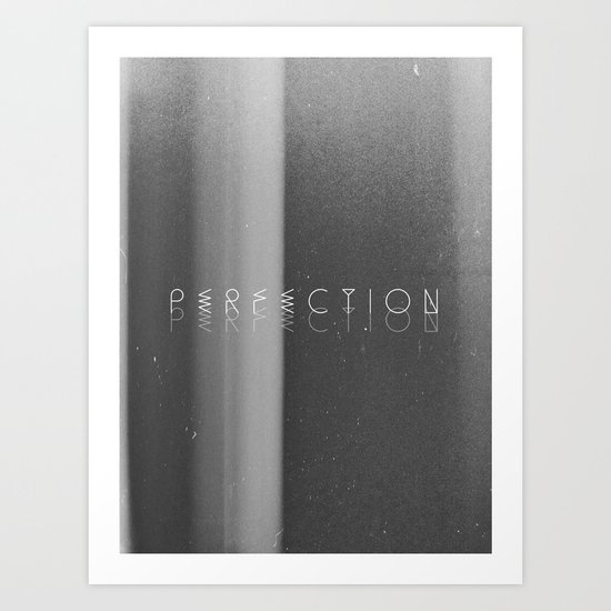 Perfection Art Print