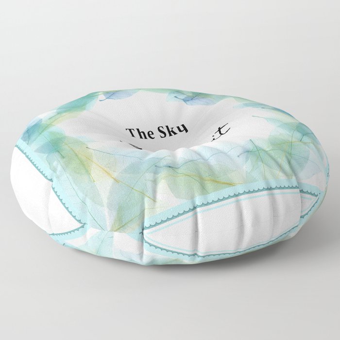 The Sky Is The Limit Floor Pillow