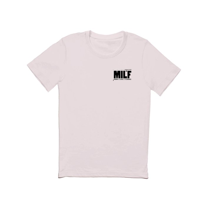 Mens MILF Man I Love Fishing design Gift for Fisherman T Shirt by  MyFrikiland