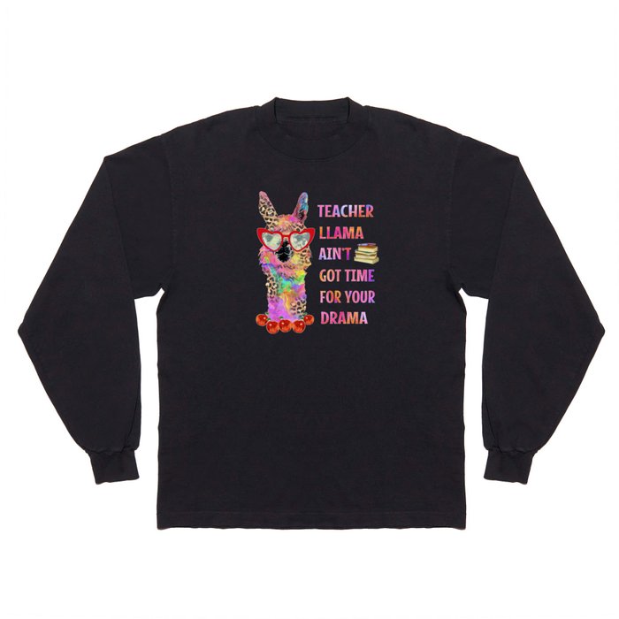 Funny teacher llama graphic design gifts Long Sleeve T Shirt