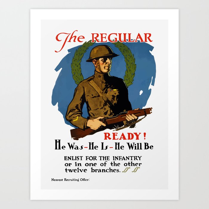 Enlist For The Infantry -- WWI Art Print