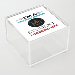I´M A Political Science Student ... Acrylic Box