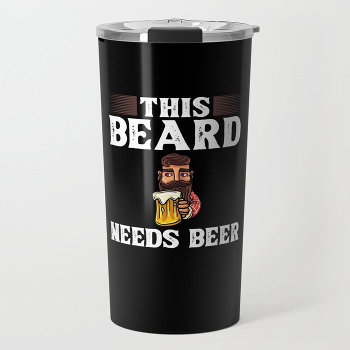 Beard And Beer Drinking Hair Growing Growth Travel Mug