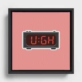 Ugh Alarm Clock (Pink) Framed Canvas
