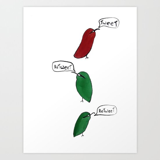 Tweet Retweet Art Print