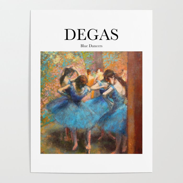Degas - Blue Dancers Poster