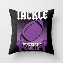 Purple November Tackle Pancreatic Cancer Awareness Throw Pillow