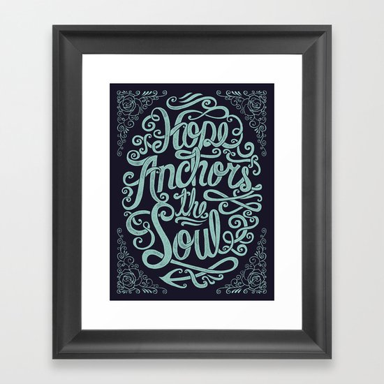Hope Anchors The Soul Framed Art Print