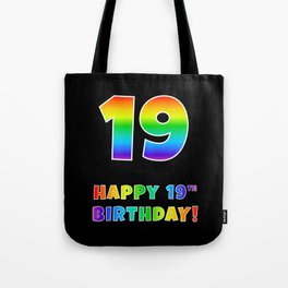 [ Thumbnail: HAPPY 19TH BIRTHDAY - Multicolored Rainbow Spectrum Gradient Tote Bag ]