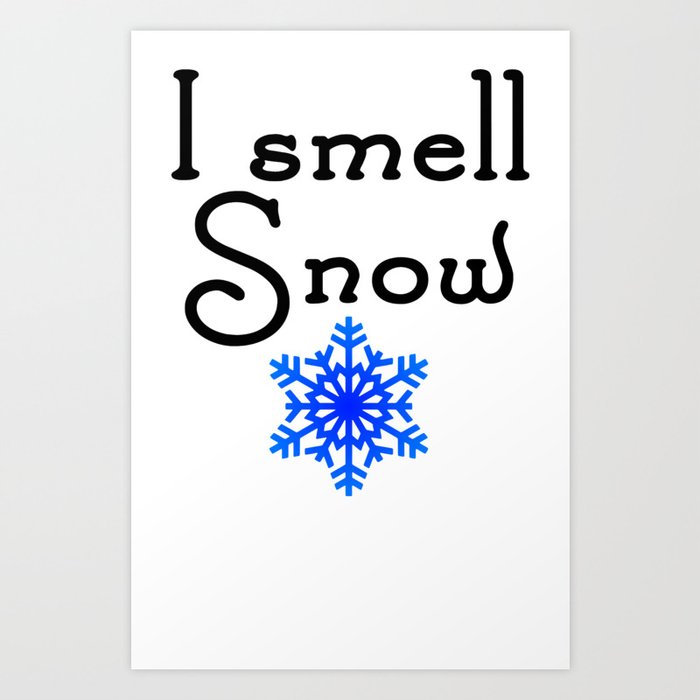 gilmore girls i smell snow art print by tee4you society6