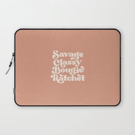 Savage Classy Bougie Ratchet Laptop Sleeve