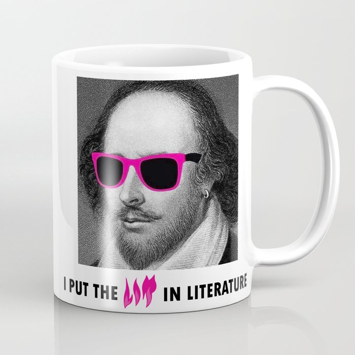 Shakespeare Puts the Lit In Literature Coffee Mug