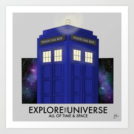 Explore the Universe, All of Time and Space Art Print