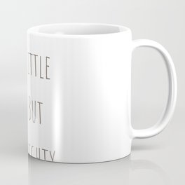 Little But Mighty Coffee Mug